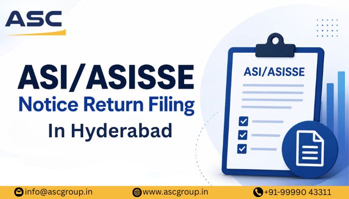 ASI/ASISSE Notice Return Filing Services in Hyderabad